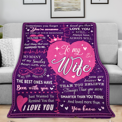 To My Wife Blanket – A Daily Reminder with Full Of Love From Your Husband