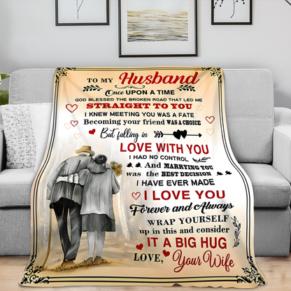 To My Husband Blanket – A Love That Feels Like Home From Wife (SKU26B-01310)