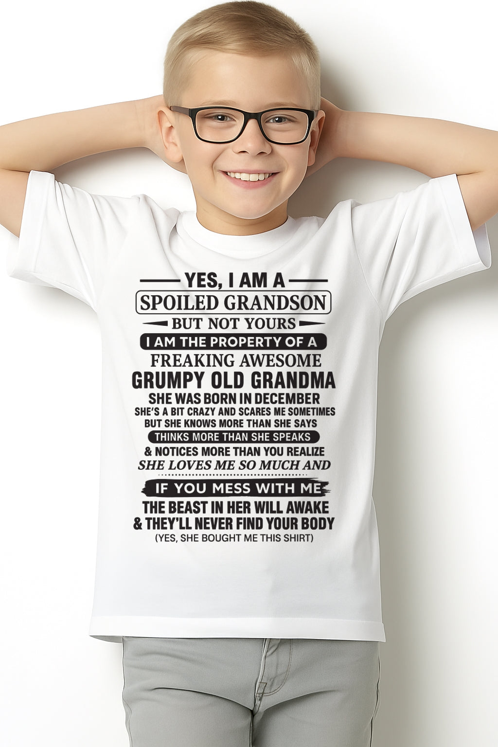 Yes I’m A Stubborn Grandson T-Shirt – Birthday Gift From December Grandma / Woman - ntnt12 (SKU10-171-12)