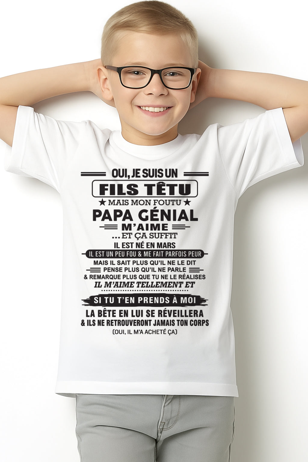 MARS - Oui, je suis un garçon têtu – T-shirt | Cadeau d’anniversaire de papa pour son fils - ntnt03 / fr03 (SKU12-260-03)