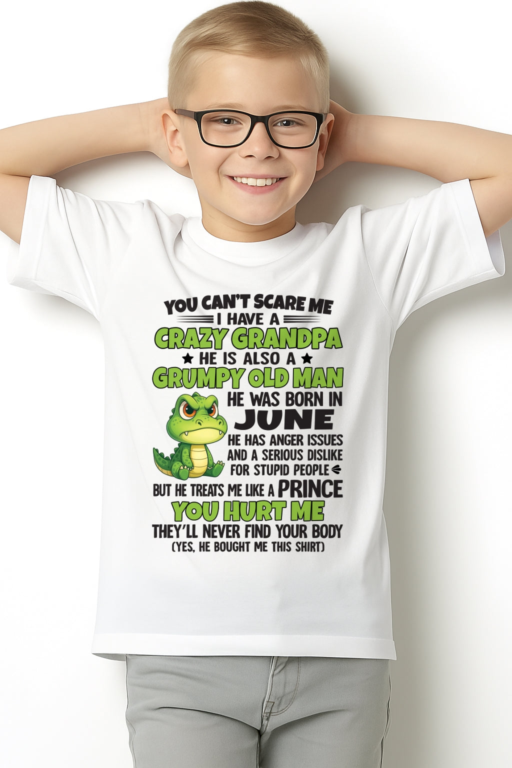 Gift for Grandson ntnt06 - You Can’t Scare Me I Have A Crazy Grandpa T-Shirt - Birthday Gift From June Grandpa / Man - (SKU09-121-06)