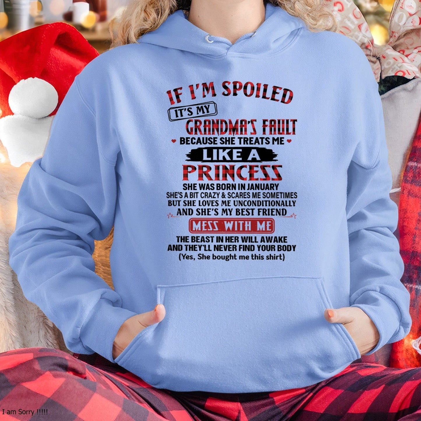 IF I'M SPOILED IT'S MY GRANDMA'S FAULT ♥ BECAUSE SHE TREATS ME ♥ LIKE A PRINCESS - From Grandma for granddaughter - NTTD01 (SKU07-92-01)