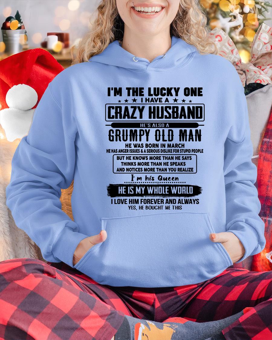 March - I am Lucky One I Have A Crazy Husband - Gift for Wife From Husband - ntnt03 (SKUT-LUCKYONE-03)