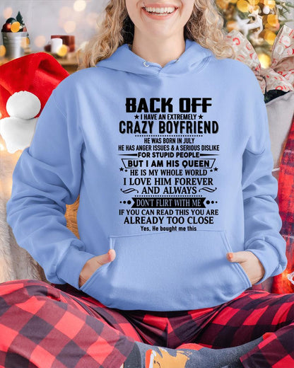 July - Back Off I Have An Extremely Crazy Boyfriend - - Gift For Wife From Husband - ntnt07 (SKUT-BACKOFF-07)