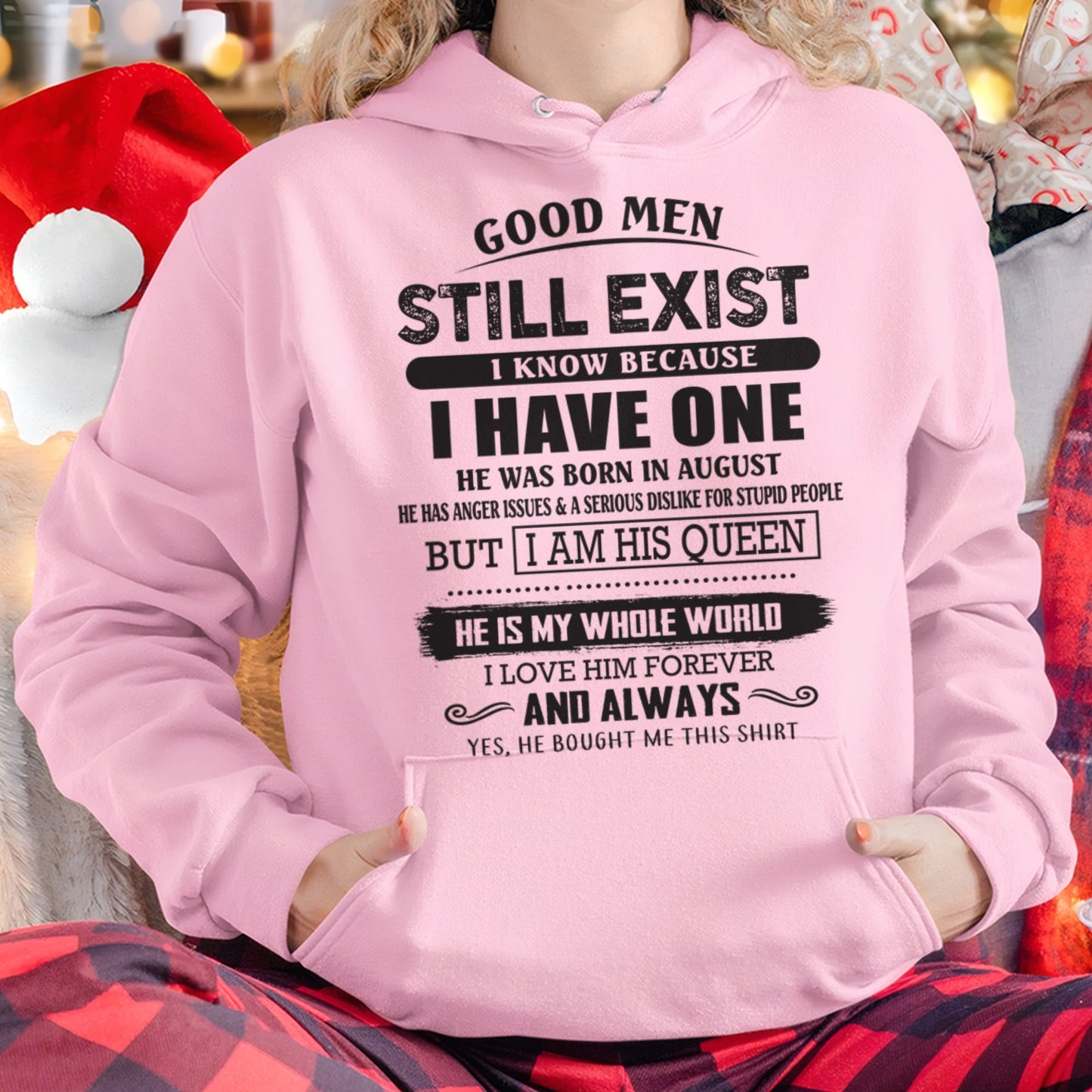 August - Good Men Still Exist - Perfect Gift For Your Girlfriend, Wife From Husband / Man - ntnt08 (SKU07-166-08)
