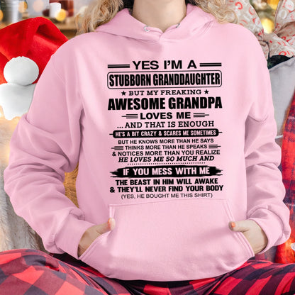 ntnt00 - Yes I’m A Stubborn Granddaughter T-Shirt – Birthday Gift From Grandpa / Man - (SKU2602-89-00)