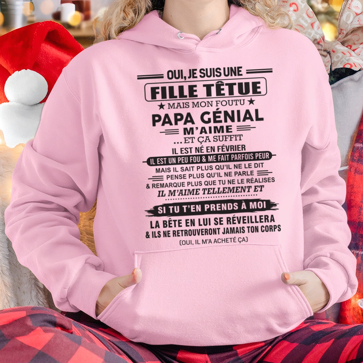 FÉVRIER - Oui, je suis une fille têtue – T-shirt | Cadeau d’anniversaire de papa pour sa fille - ntnt02 / fr02 (SKU12-214-02)