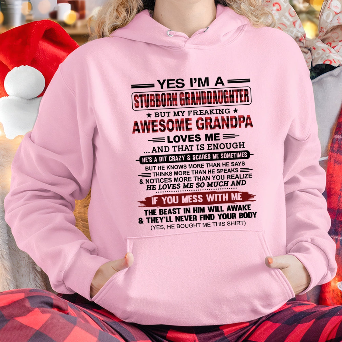 Yes I’m A Stubborn Granddaughter T-Shirt – Birthday Gift From Grandpa / Man - ntnt00 (SKU2607-269-00)
