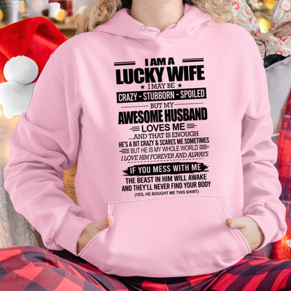 I AM A LUCKY WIFE I MAY BE CRAZY - STUBBORN - SPOILED T-Shirt – Birthday Gift From Husband / Man - ntnt00 (SKU12-297-00)