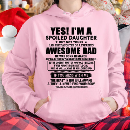 March - I'm Spoiled Daughter - Gift for Daughter from Dad - ntnt03 (SKU-TDD1206-03)