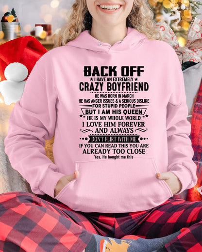 March - Back Off I Have An Extremely Crazy Boyfriend - Gift For Wife From Husband - ntnt03 (SKUT-BACKOFF-03)