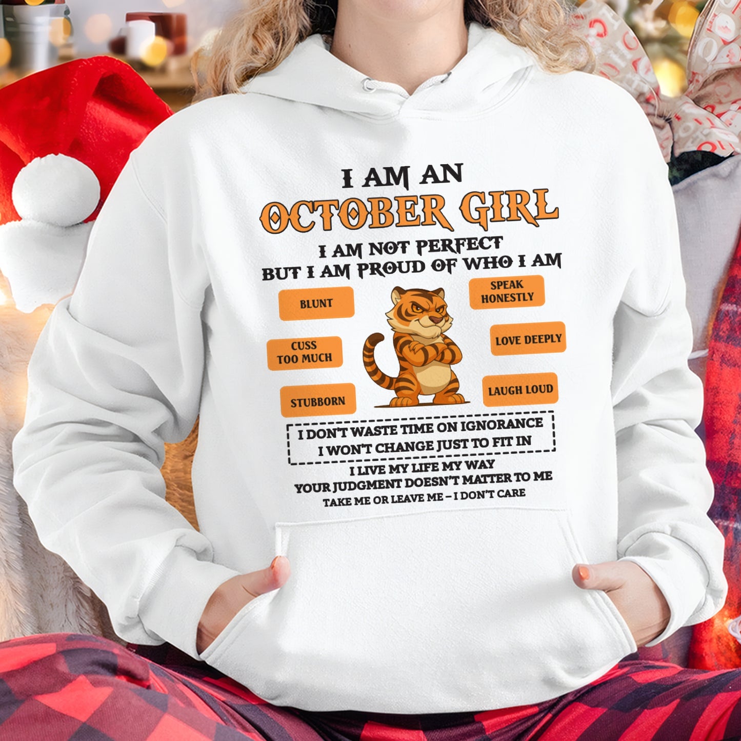 I AM AN OCTOBER GIRL I AM NOT PERFECT BUT I AM PROUD OF WHO I AM - FROM GIRL - NTNT10 - (SKU26T-01-62-10)