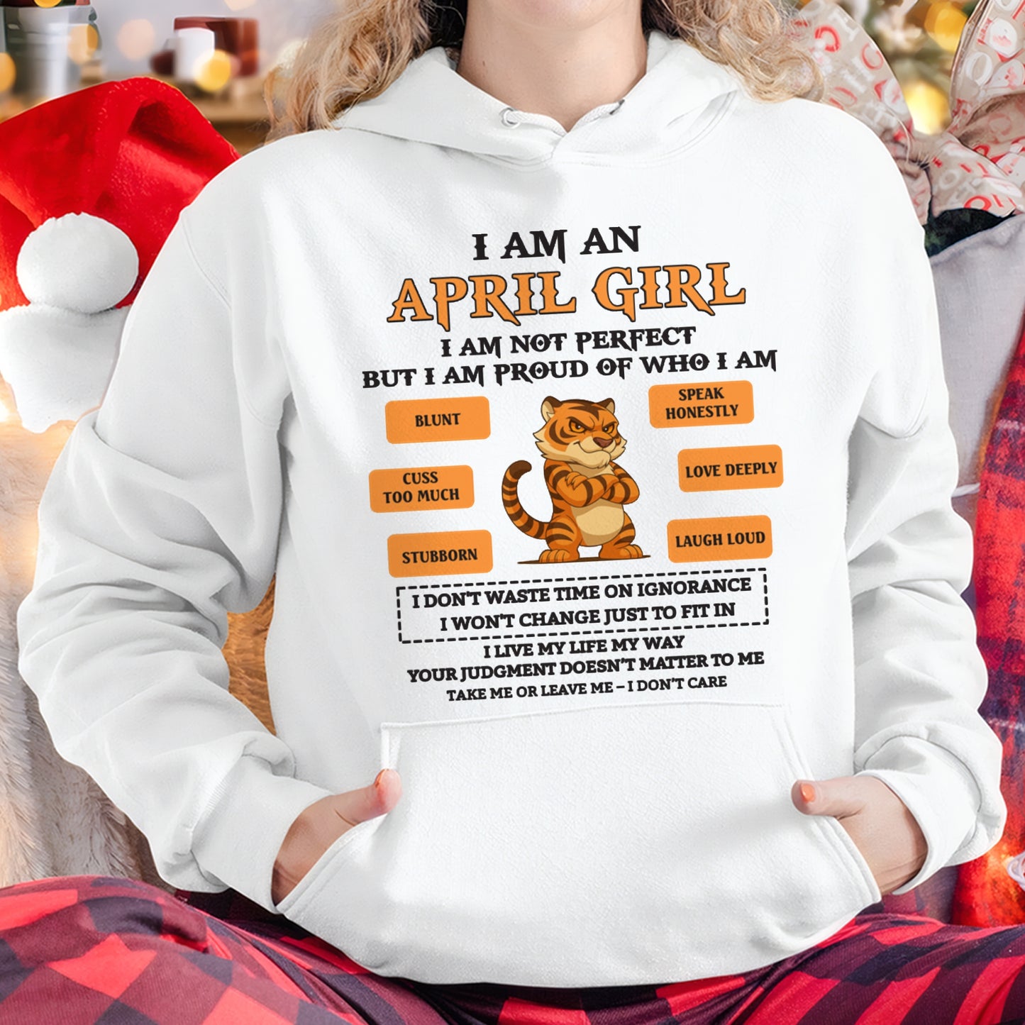I AM AN APRIL GIRL I AM NOT PERFECT BUT I AM PROUD OF WHO I AM - FROM GIRL - NTNT04 - (SKU26T-01-62-04)