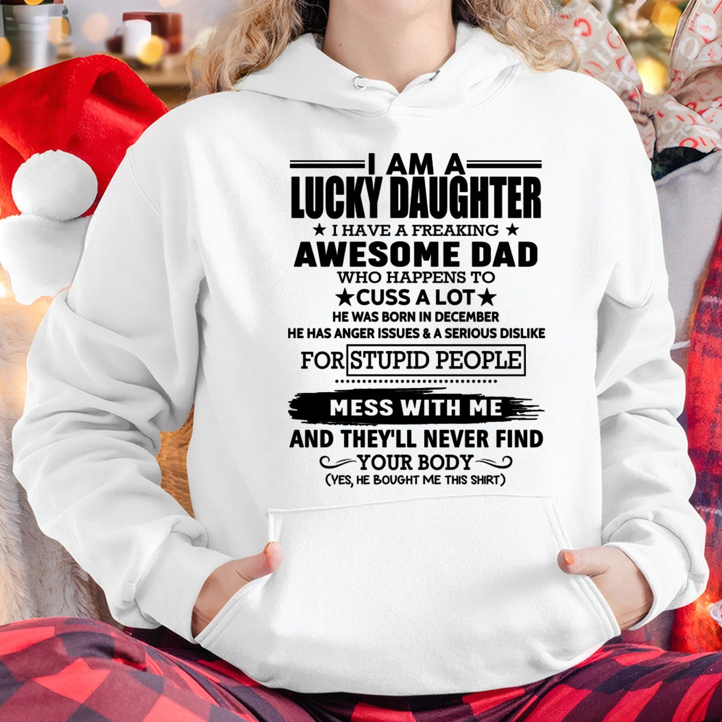 December - I'm Lucky Daughter - Gift for Daughter from Dad - ntnt12 (SKU-T1406DD-12)