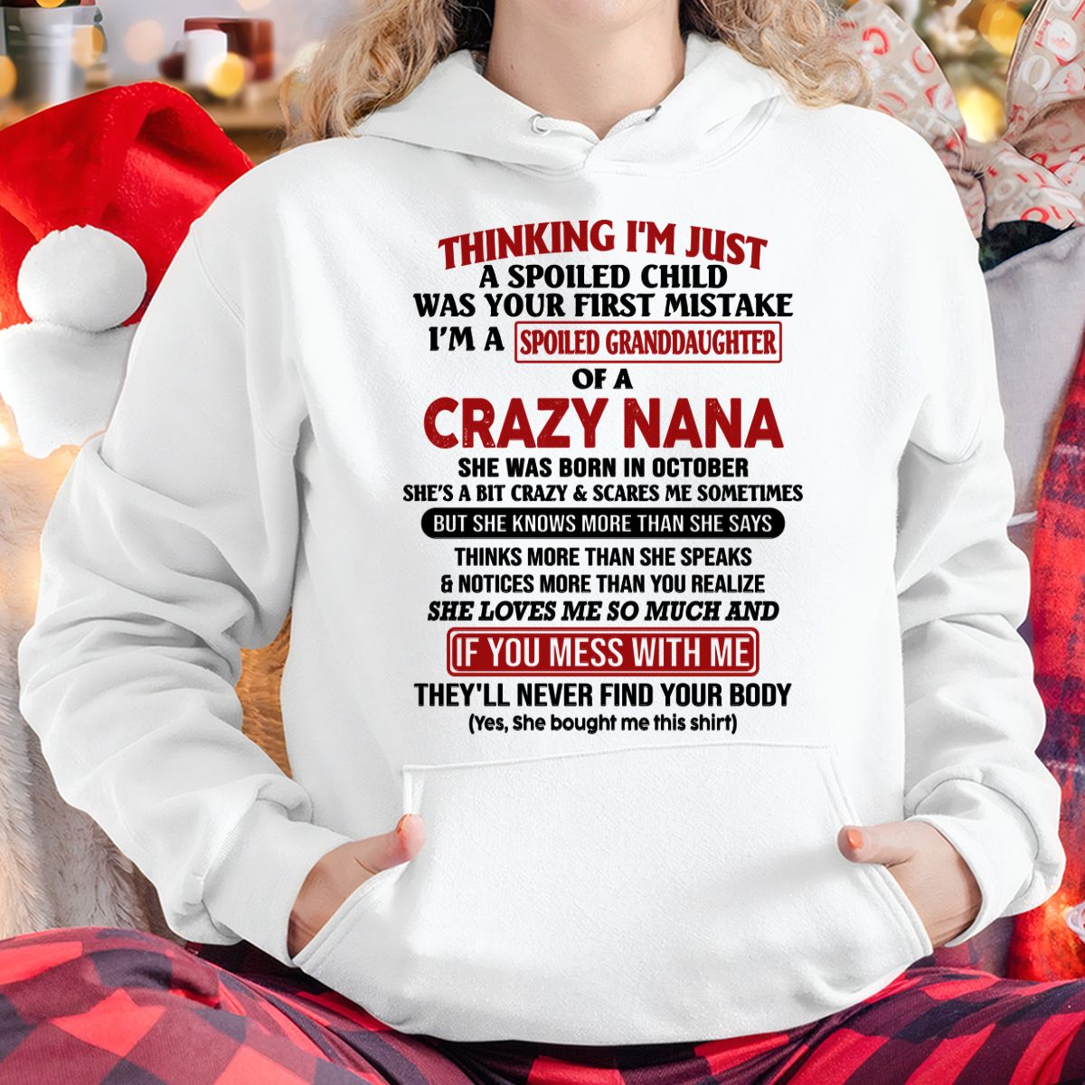 SPOILED GRANDDAUGHTER OF A CRAZY NANA T-SHIRT October Edition - From grandma to granddaughter - ntnt10 (SKU07-129-10)