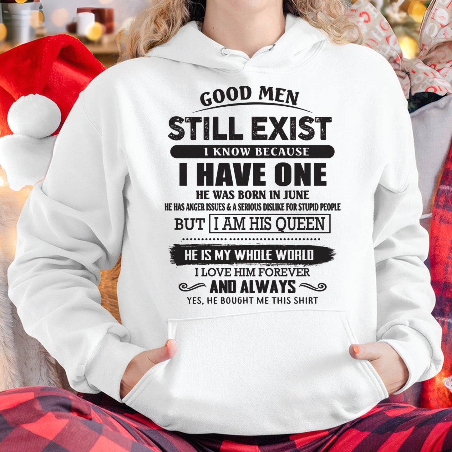 June - Good Men Still Exist - Perfect Gift For Girlfriend, Wife From Husband - ntnt06 (SKU07-166-06)