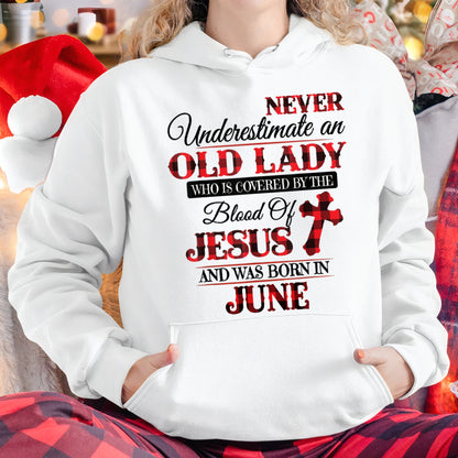 June Old Lady Covered By The Blood Of Jesus Shirt - FROM GIRL - NTNT06 - (SKU2605-69-06)