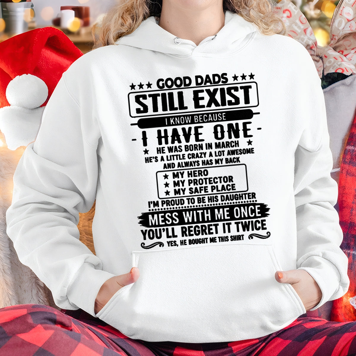 Good Dad Shirt - March Dad My Hero My Protector - From Dad - NTNT03 - (SKU2608-124-03)