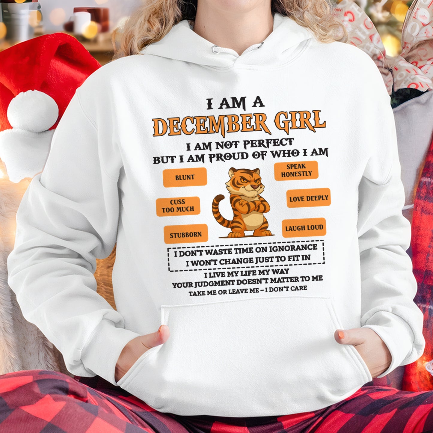 I AM A DECEMBER GIRL I AM NOT PERFECT BUT I AM PROUD OF WHO I AM - FROM GIRL - NTNT12 - (SKU26T-01-62-12)