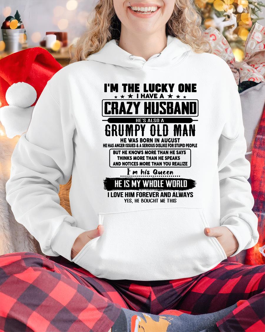 August - I am Lucky One I Have A Crazy Husband - Gift for Wife From Husband - ntnt08 (SKUT-LUCKYONE-08)
