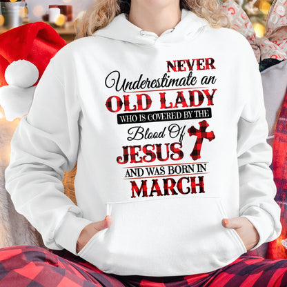 March Old Lady Covered By The Blood Of Jesus Shirt - FROM GIRL - NTNT03 - (SKU2605-69-03)
