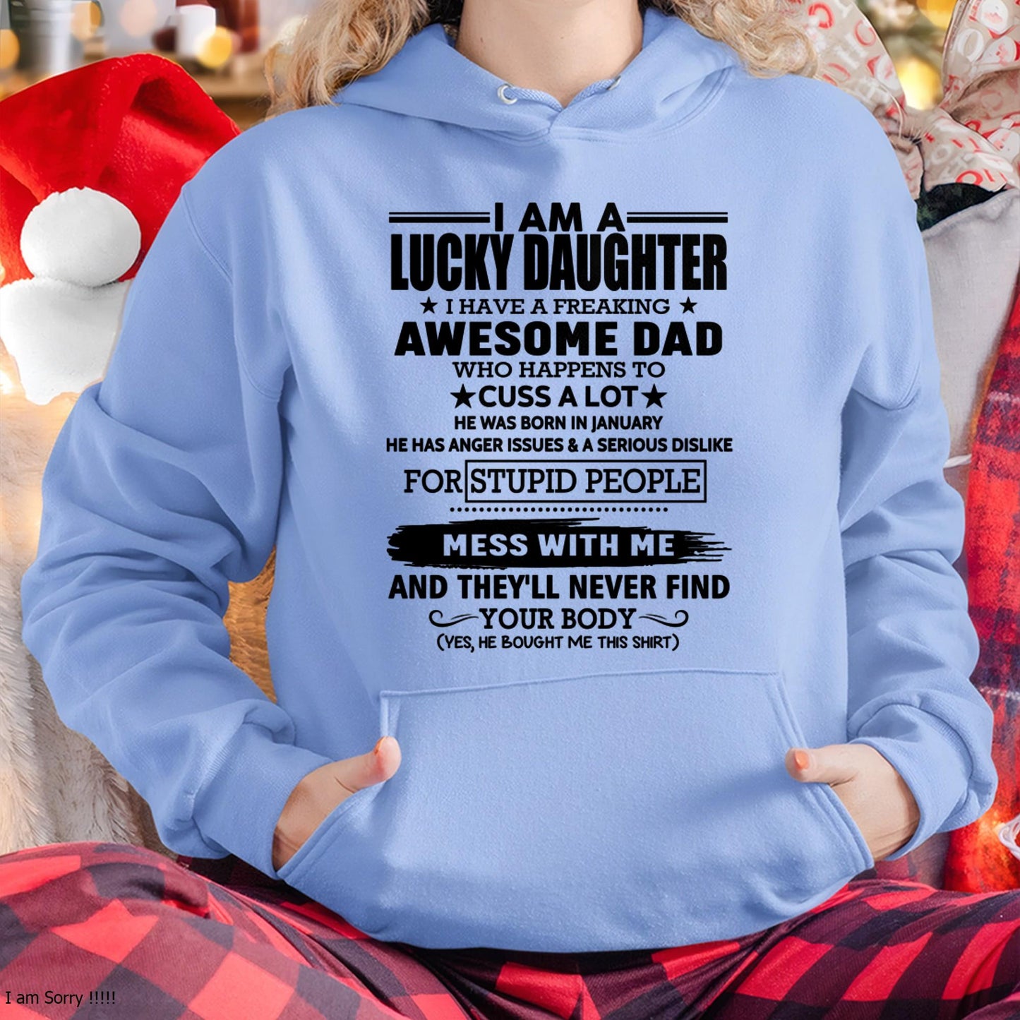 January - I'm Lucky Daughter - Gift for Daughter from Dad - ntnt01 (SKU-T1406DD-01)