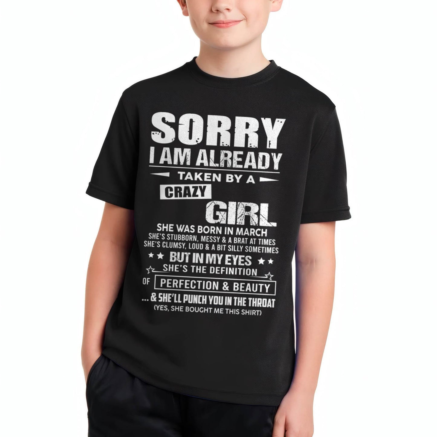 March – Sorry I Am Already Taken By A Crazy Girl – Gift For Your Boyfriend, Husband From Wife – ntnt03 (SKU10-139-03)