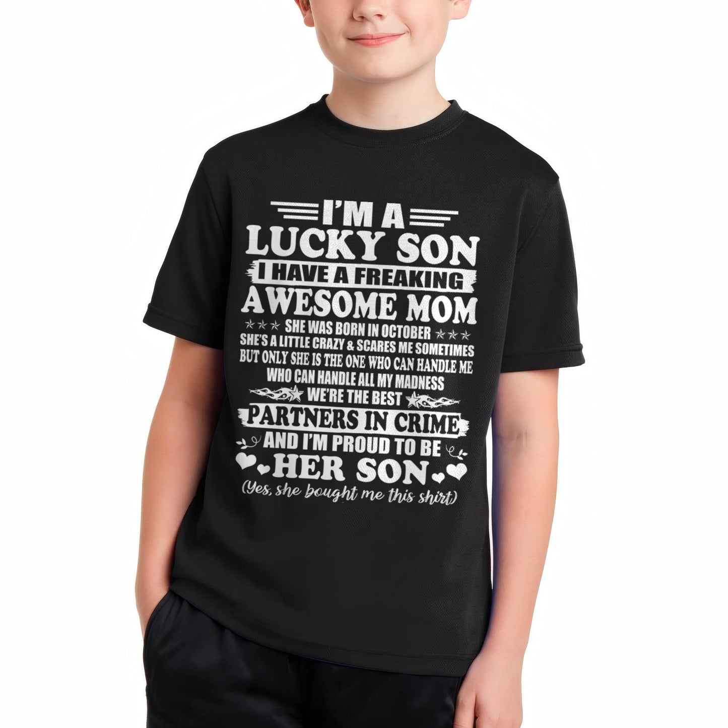 October – I’m A Lucky Son I Have A Freaking Awesome Mom – Gift For Son From Mom – ntnt10 (SKU12-204-10)