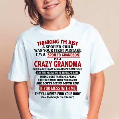 I'M A SPOILED GRANDSON OF A CRAZY GRANDMA - From Grandma - ntnt00 (SKU-GMS1-NTT00)