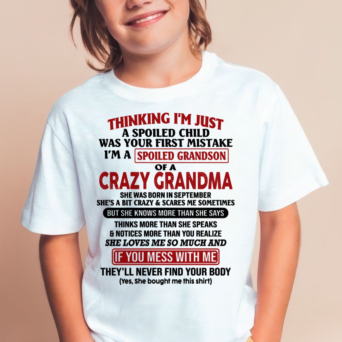 SEPTEMBER - I'M A SPOILED GRANDSON OF A CRAZY GRANDMA - From Grandma - ntnt09 (SKU-GMS1-NTT09)