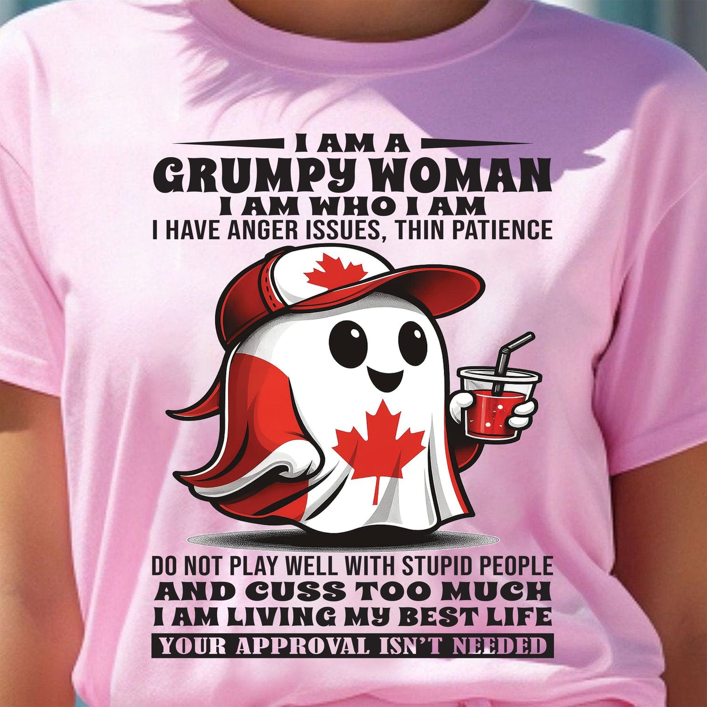 I Am A Grumpy Woman I Am Who I Am - T Shirt For Woman - ntnt (SKU09-84)