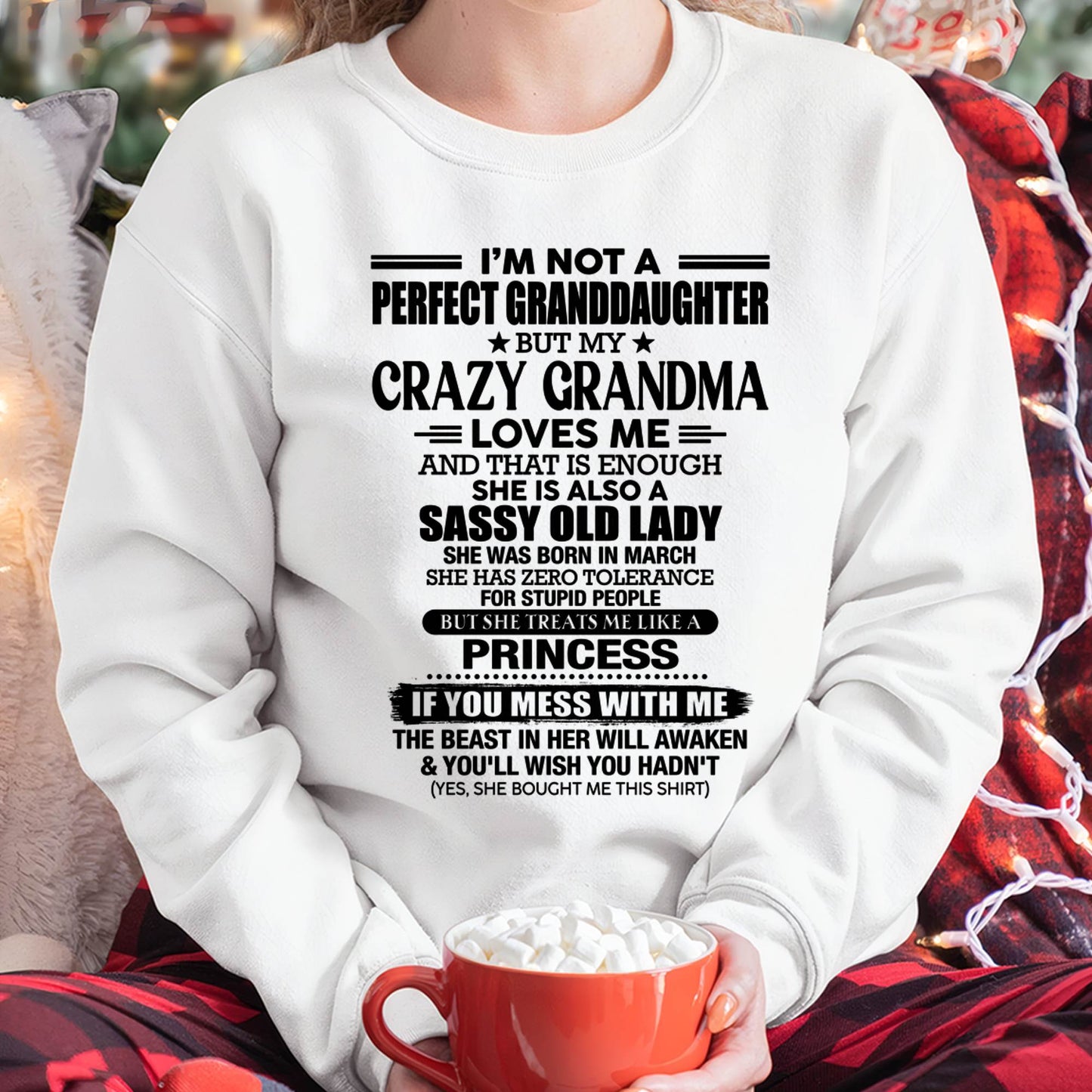 March Shirt, Sassy Old Lady Grandma, Gift From Grandma For Granddaughter-DUCK03 (SKU2607-189-03)