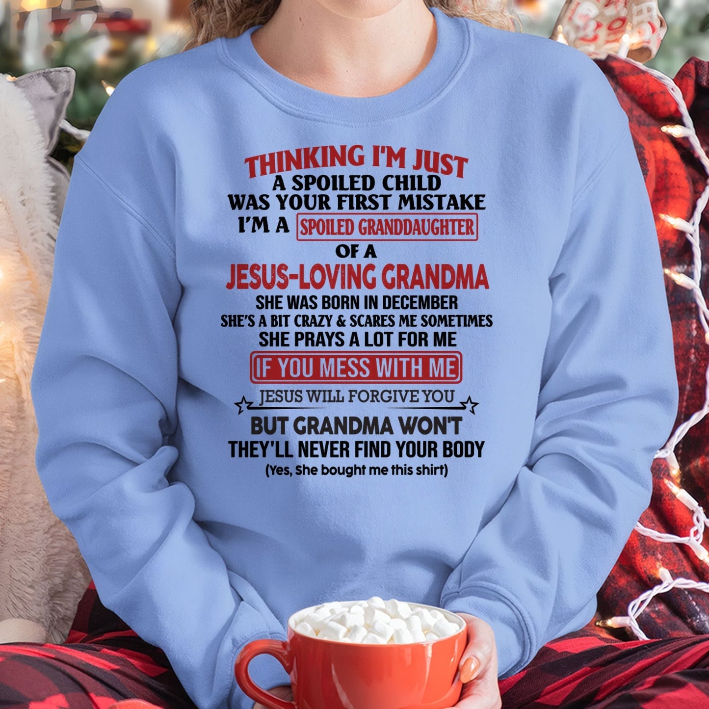 Christian Girl Shirt – Spoiled by Grandma December Edition – From Grandma to Granddaughter ntnt12 (SKU07-181-12)