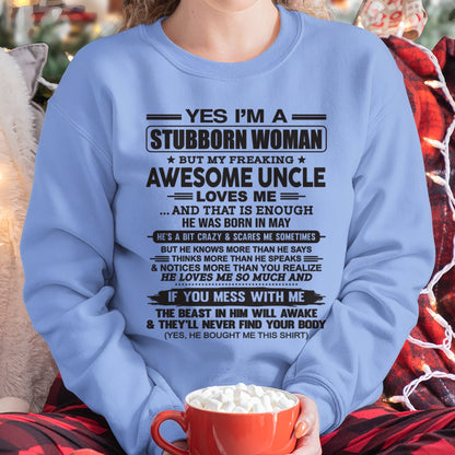 Yes I’m A Stubborn Woman T-Shirt – Birthday Gift From May Uncle - ntnt05 (SKU12-93-05)
