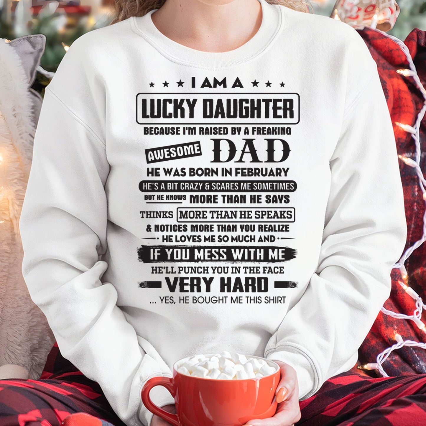 February - Lucky Daughter of Awesome Dad - Perfect Gift For Daughter From Dad - ntnt02 (SKU08-47-02)