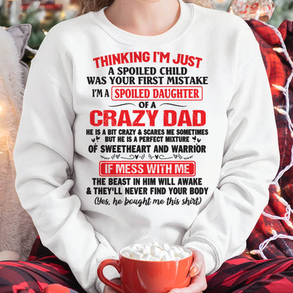 Spoiled Daughter of a Crazy Dad - Perfect Gift From Dad - ntnt00 (SKU12-04-00)