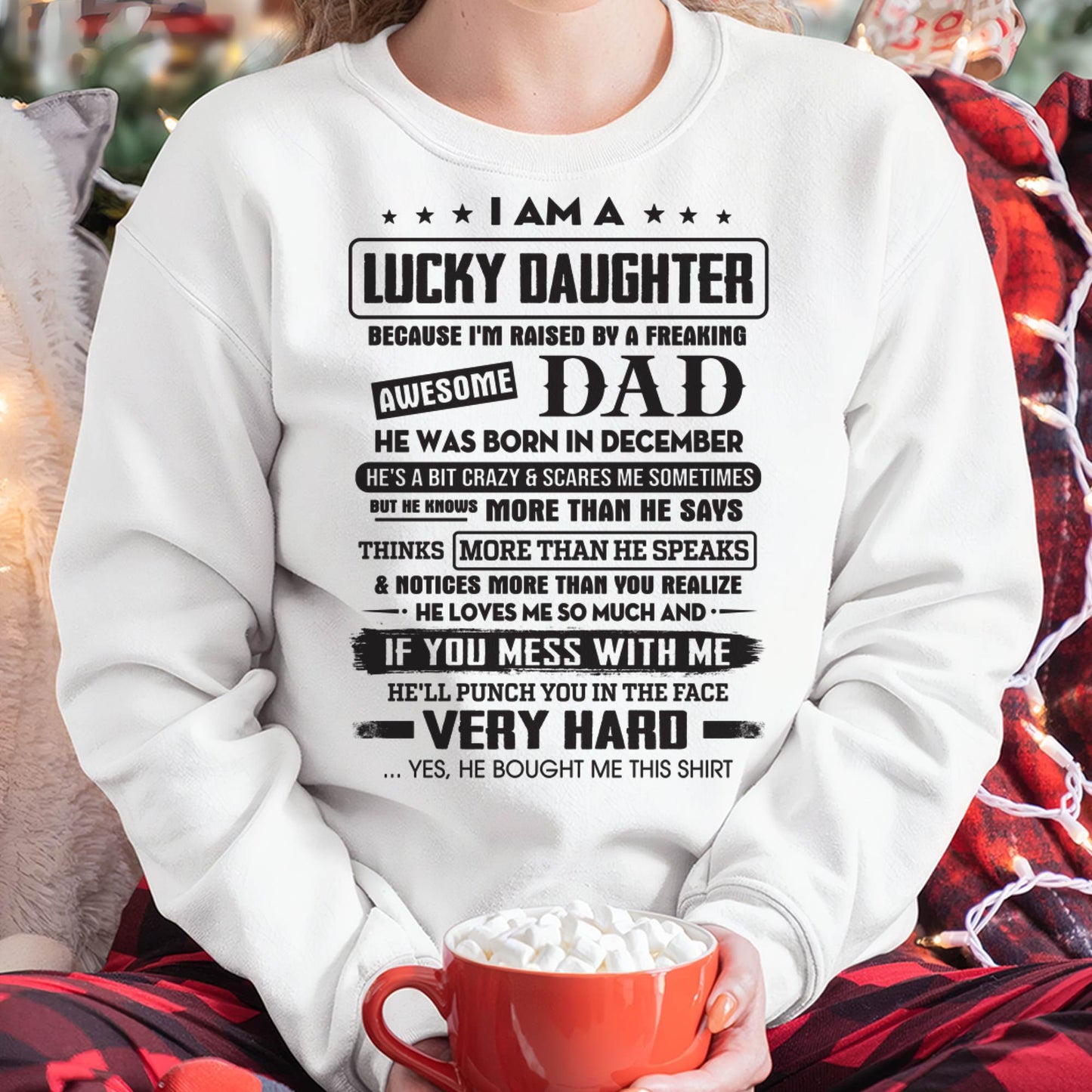 December - Lucky Daughter of Awesome Dad - Perfect Gift For Daughter From Dad - ntnt12 (SKU08-47-12)