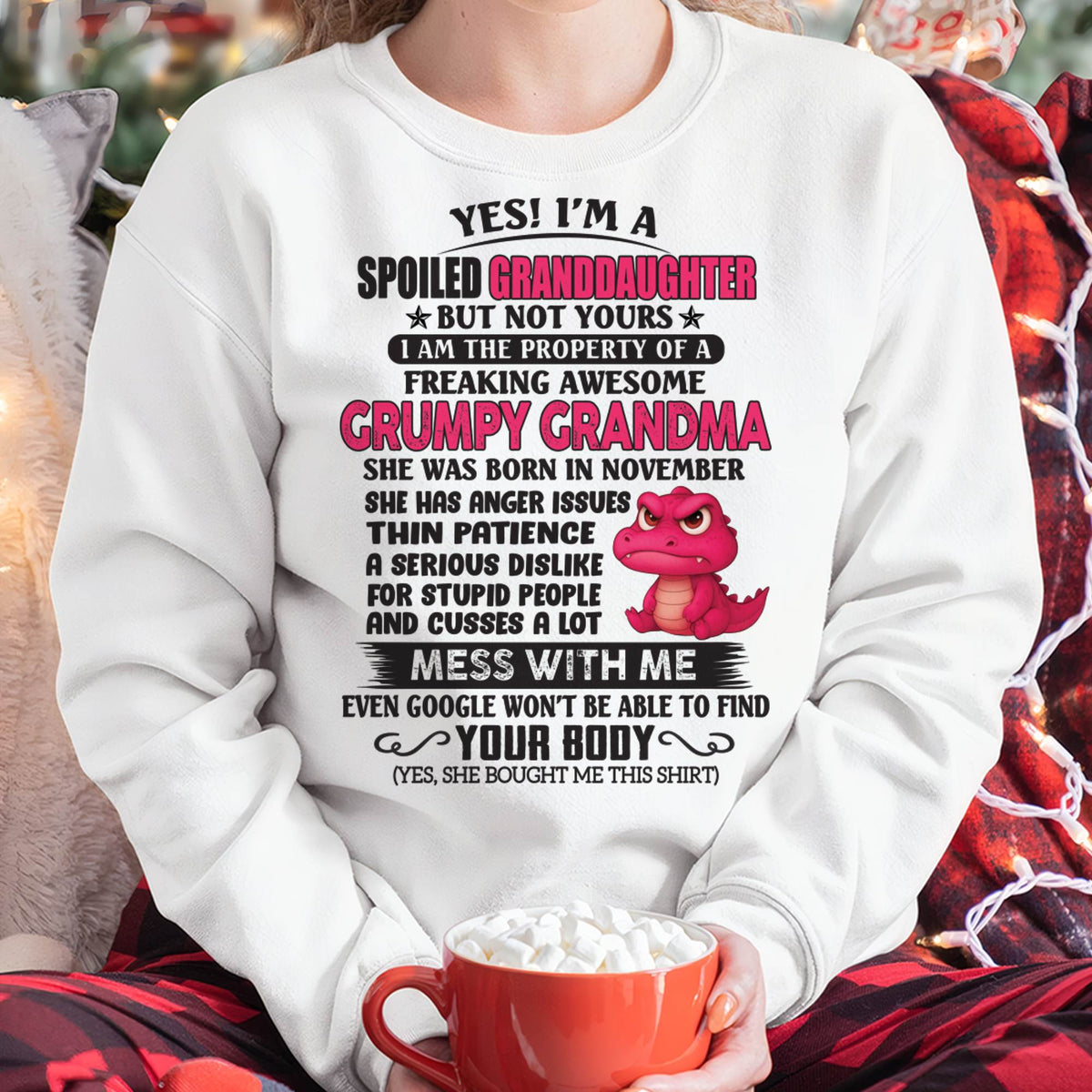 NOVEMBER - YES, I'M A SPOILED GRANDDAUGHTER - GIFT FROM GRANDMA - DTSM11 (SKU09-96-11)