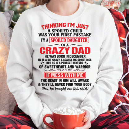 December - Spoiled Daughter of a Crazy Dad - Perfect Gift From Dad - ntnt12 (SKU12-04-12)