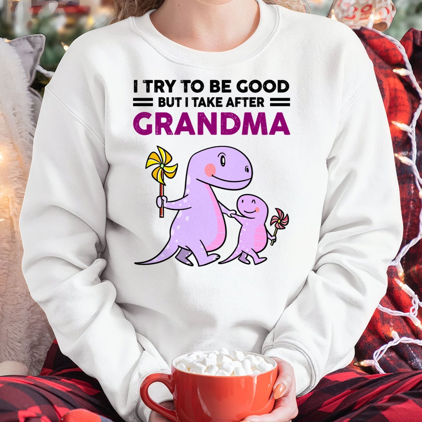 TRY TO BE GOOD BUT I TAKE AFTER GRANDMA- For granddaughter T shirt ntnt00 (SKU07-87)