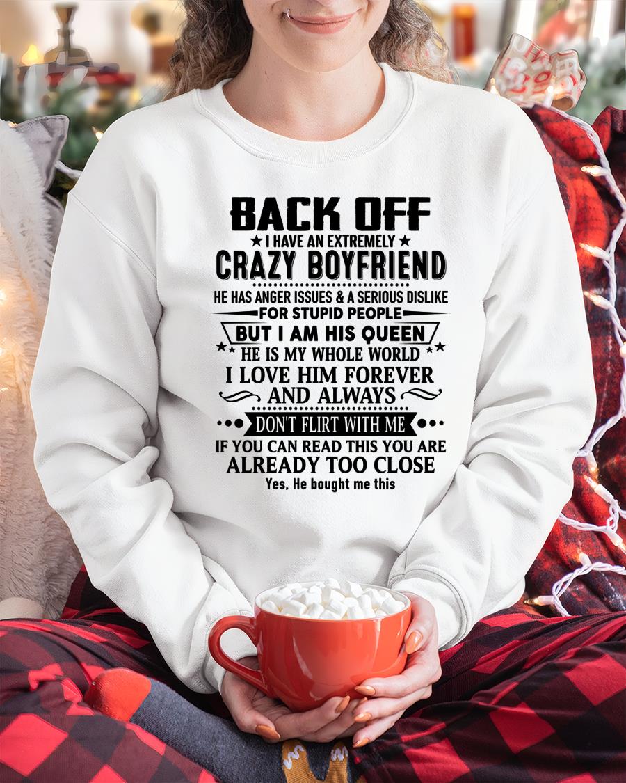 Back Off I Have An Extremely Crazy Boyfriend - - Gift For Wife From Husband - ntnt00 (SKUT-BACKOFF-00)