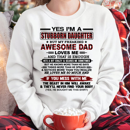 YES, I'M A STUBBORN DAUGHTER BUT I WAS RAISED BY A FREAKING AWESOME DAD - FROM DAD - NTNT00 - (SKU2604-216-00)
