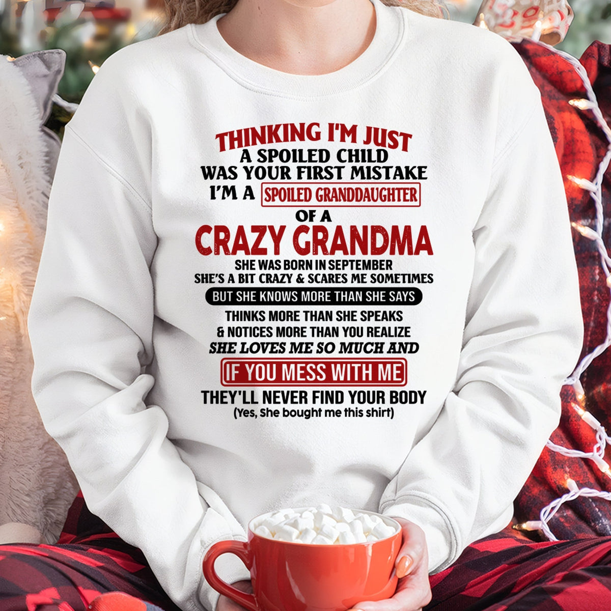 SEPTEMBER - I'M A SPOILED GRANDDAUGHTER OF A CRAZY GRANDMA - From Grandma - ntnt09 (SKU-GMD1-NTT09)