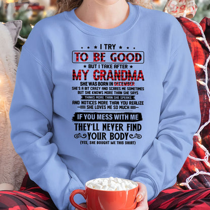 I TRY TO BE GOOD BUT I TAKE AFTER MY GRANDMA - From grandma for granddaughter - NTTD12 (SKU07-102-12)