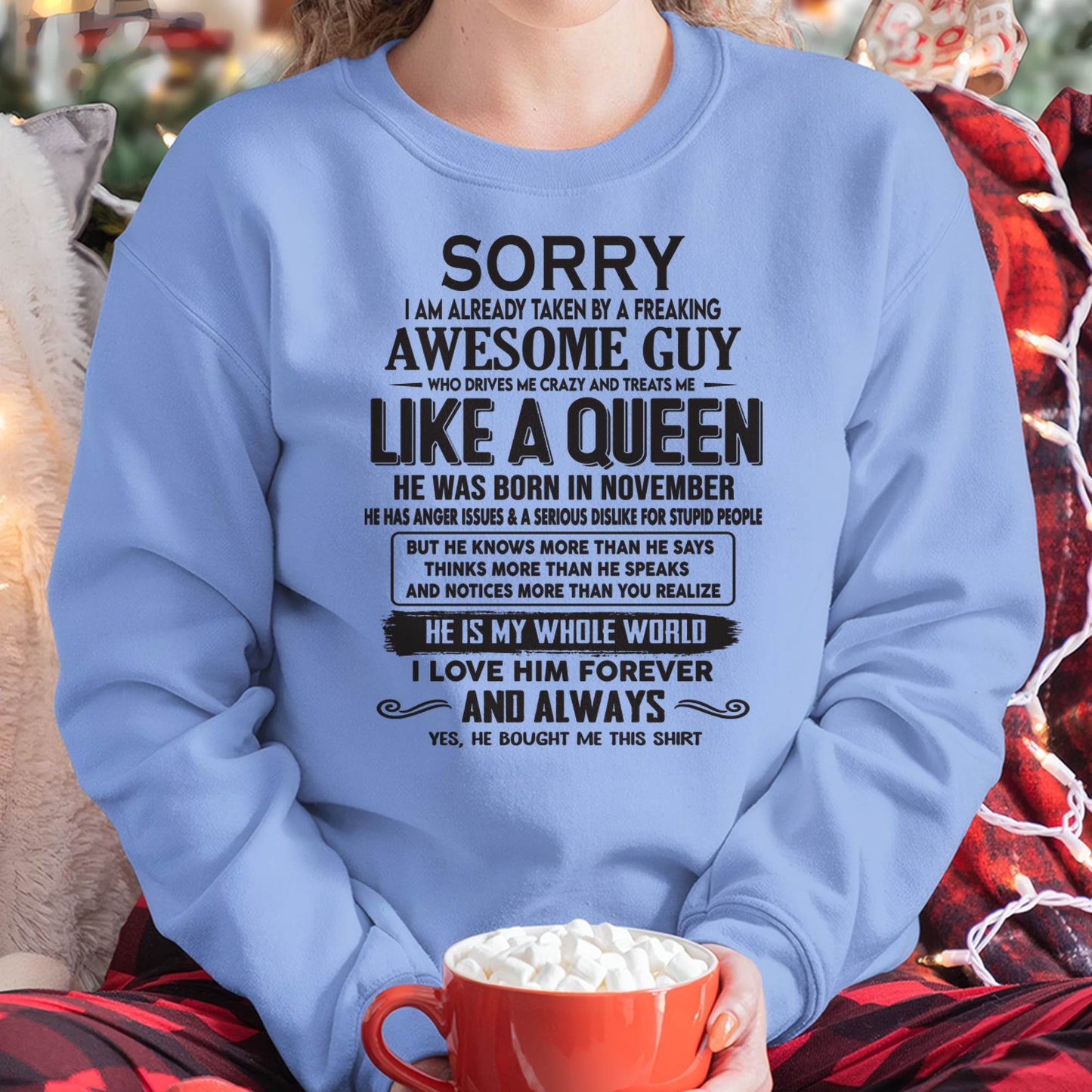 November - Sorry I am already taken by a freaking awesome guy - Gift for Wife From Husband - ntnt11 (SKU08-25-11)