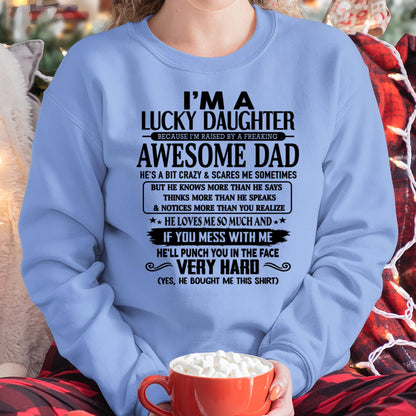 I'm Lucky Daughter - Gift for Daughter from Dad - ntnt00 (SKU-TLUCKYDD-00)
