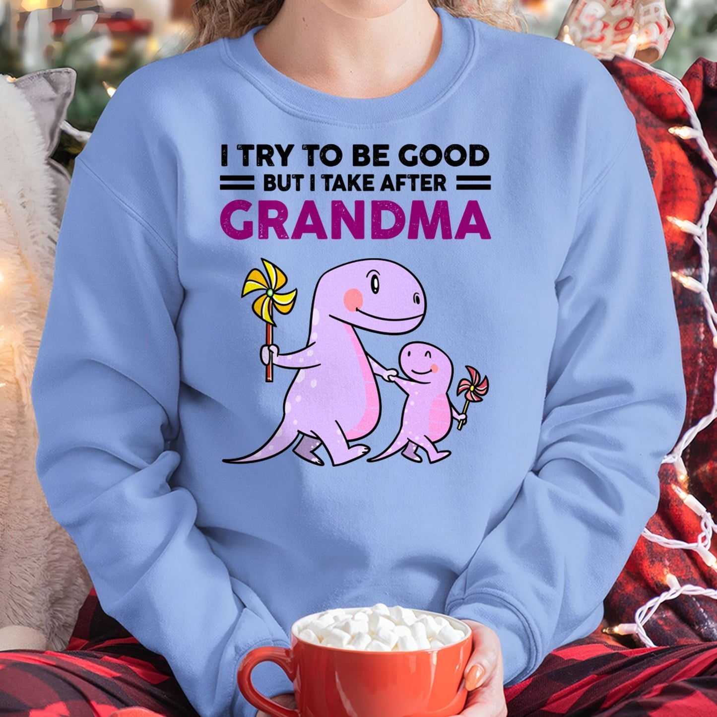 TRY TO BE GOOD BUT I TAKE AFTER GRANDMA- For granddaughter T shirt ntnt00 (SKU07-87)