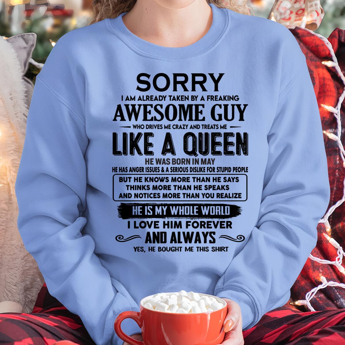 May - Sorry I am already taken by a freaking awesome guy - Gift for Wife From Husband - ntnt05 (SKU-SRG-05)