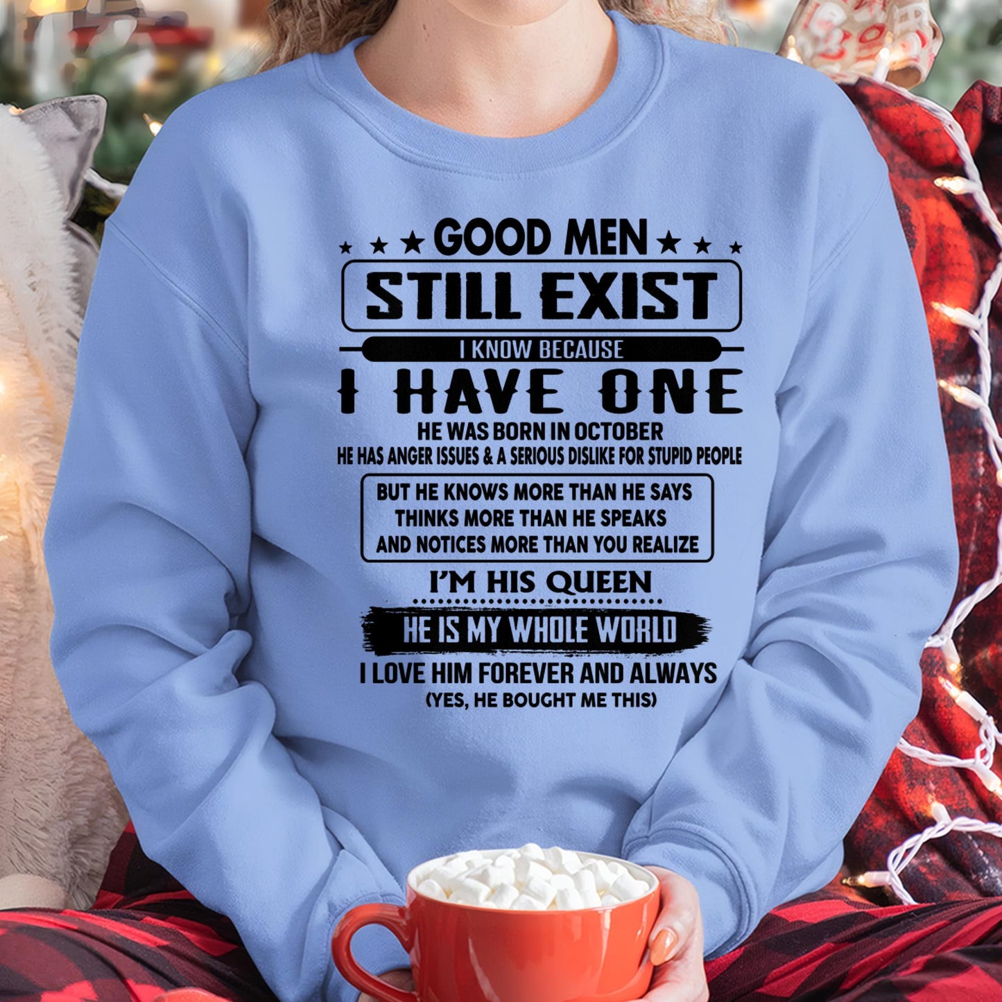 October - Good men Still Exist - gift for your girlfriend, wife from Husband - ntnt10 (SKU-GM-10)
