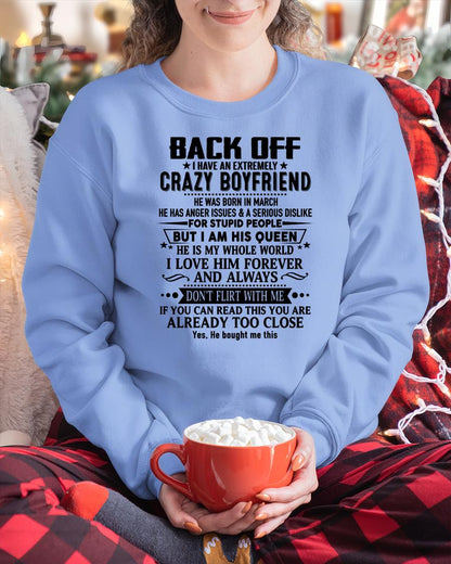 March - Back Off I Have An Extremely Crazy Boyfriend - Gift For Wife From Husband - ntnt03 (SKUT-BACKOFF-03)
